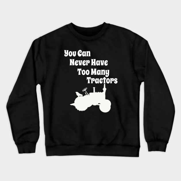 You can never have too many Tractors Crewneck Sweatshirt by Jimmyson